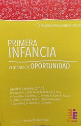 Primera infancia. Ventanas de oportunidad