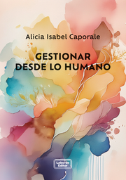 Gestionar desde lo humano