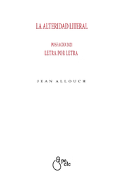 La Alteridad Literal