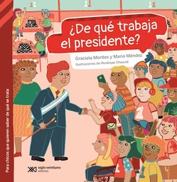 DE QUE TRABAJA EL PRESIDENTE ?