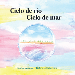Cielo de río Cielo de mar