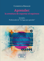 Aprender: la aventura de soportar el equívoco