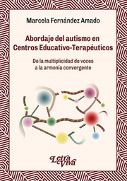 ABORDAJE DEL AUTISMO EN CENTROS EDUCATIVO-TERAPEUTICOS