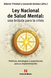 Ley Nacional de Salud Mental: una brújula para la crisis