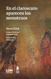En el claroscuro aparecen los monstruos