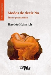 Modos de decir No. Ética y psicoanálisis