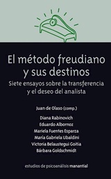 El Método Freudiano y Sus Destinos