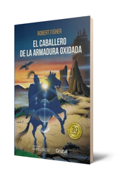 EL CABALLERO DE LA ARMADURA OXIDADA (COEDICION)