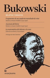 Relatos y ensayos. Bukowski