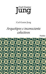 Arquetipos e Inconsciente Colectivos