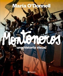 Montoneros. Una historia visual