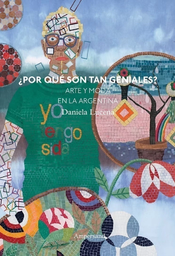 ¿Por qué son tan geniales? Arte y moda en la Argentina
