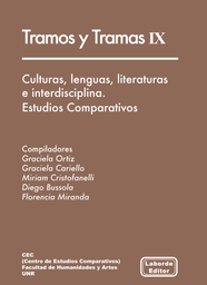 Tramos y Tramas IX. Culturas, lenguas, literaturas e interdisciplina. Estudios Comparativos.