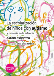La escolarización de niños con autismo y psicosis en la infancia