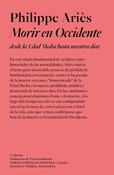 Morir en Occidente. Desde la Edad Media hasta nuestros días