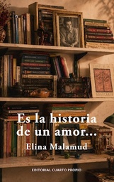 Es la historia de un amor...