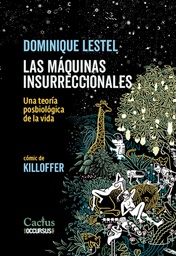 Las Máquinas Insurreccionales
