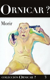 Ornicar? 3 Morir