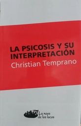 La Psicosis y su Interpretación