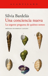 Una conciencia nueva. La urgente pregunta de quiénes somos