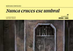 Nunca cruces este umbral