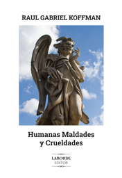 Humanas Maldades y Crueldades
