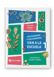 Los curiosos y las curiosas van a la escuela 1 (Nat.Soc)