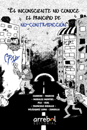 "El inconsciente no conoce el principio de no contradicción"