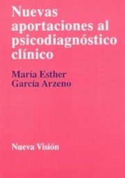 Nuevas Aportaciones Al Psicodiagnóstico Clínico