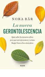 La nueva gerontolescencia