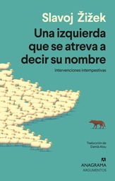 Una izquierda que se atreva a decir su nombre