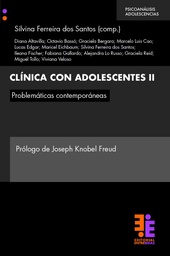 Clínica con adolescentes II. Problemáticas contemporáneas