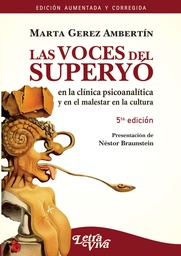 Las voces del superyó: En la clínica psicoanalítica y en el malestar en la cultura