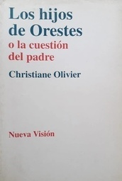 Los Hijos de Orestes O La Cuestión Del Padre
