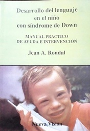 Desarrollo del Lenguaje en el Niño con Síndrome de Down
