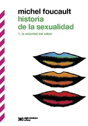 Historia de la sexualidad 1. La voluntad del saber
