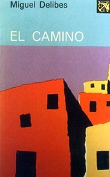 El camino. Miguel Delibes