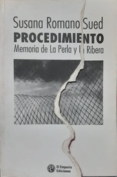 Procedimiento. Memoria De La Perla y La Ribera