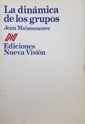 La Dinámica De Los Grupos