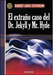 El Extraño Caso Del Dr. Jekyll y Mr. Hyde