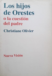 Los Hijos De Orestes O La Cuestión Del Padre