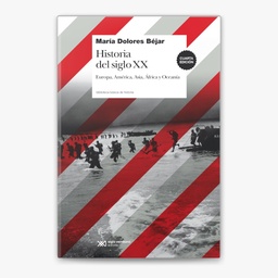 Historia del siglo XX. Europa, América, Asia, África y Oceanía