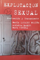 Explotación Sexual. Evaluación y Tratamiento