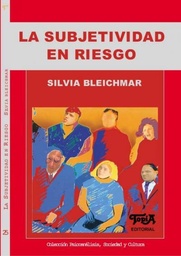 La Subjetividad en Riesgo