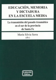 EDUCACIÓN, MEMORIA Y DICTADURA EN LA ESCUELA MEDIA