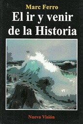 El Ir Y Venir De La Historia