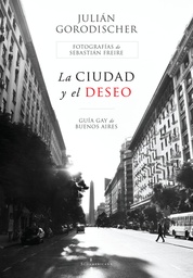 Ciudad Y El Deseo La