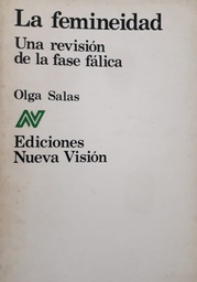 La Femineidad. Una Revisión De La Fase Fálica