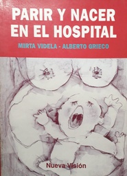 Parir Y Nacer En El Hospital