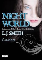 Night World 3 Cazadora